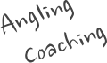 Angling
    Coaching